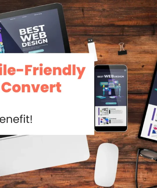 Benefits of a Mobile-Friendly Website