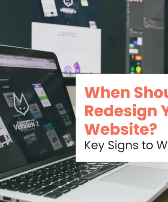 When Is It Time to Redesign Your Website