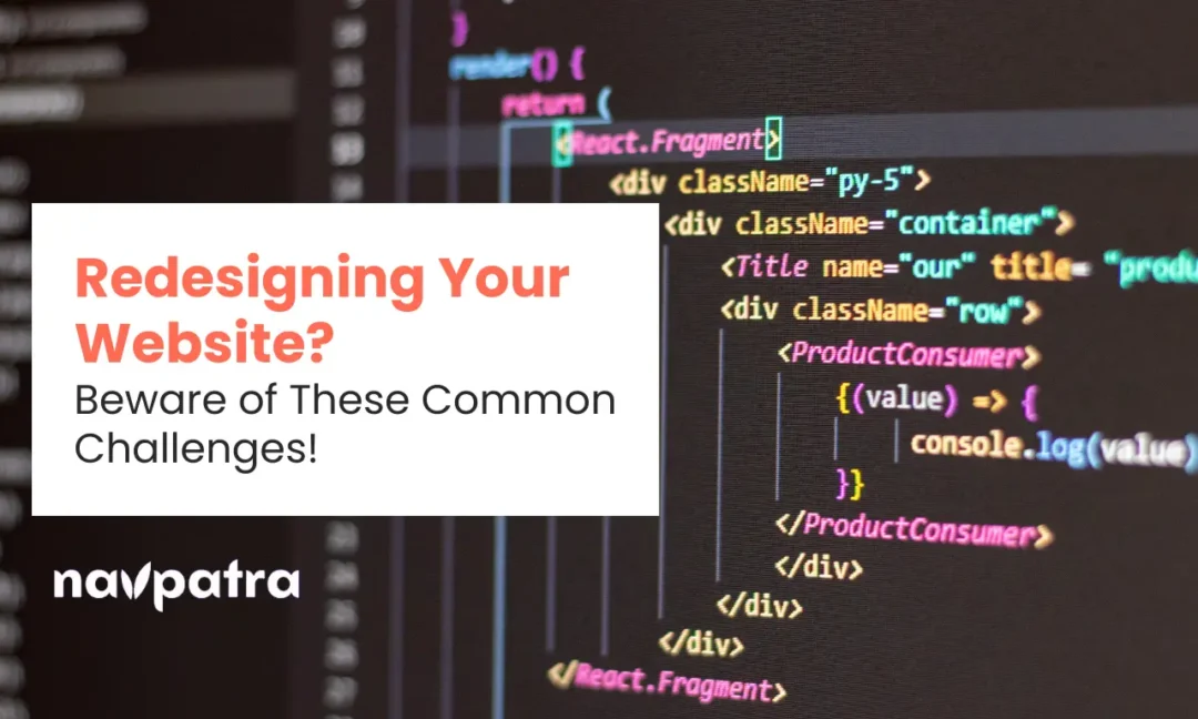 9 Major Website Redesign Challenges and How to Overcome Them?