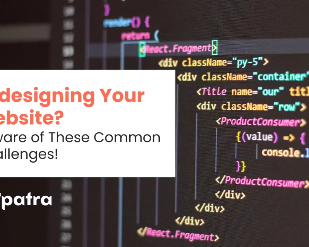 9 Major Website Redesign Challenges and How to Overcome Them?