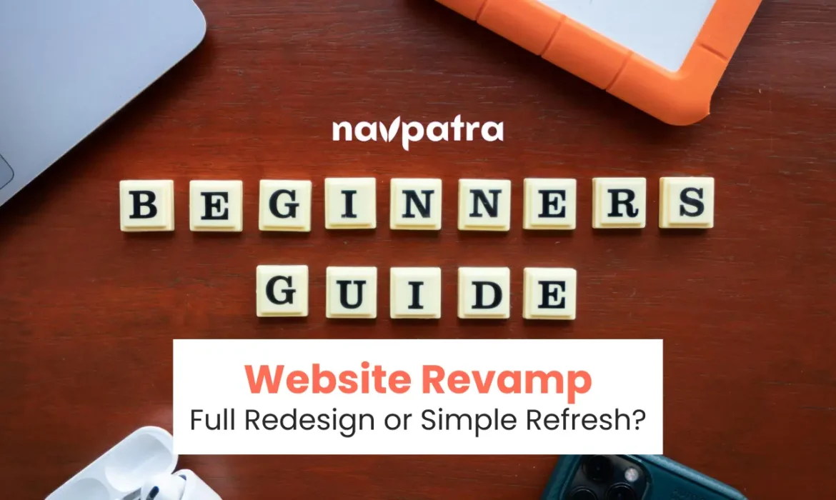 Website Redesign vs. Website Refresh