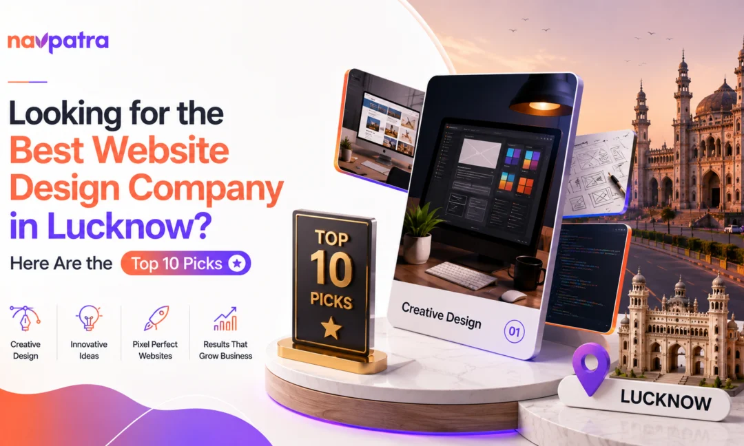 Top 10 Website Design Companies in Lucknow You Can Trust for Premium Websites