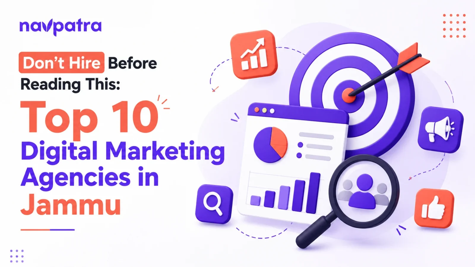 Don't Hire Before Reading This: Top 10 Digital Marketing Agencies in Jammu