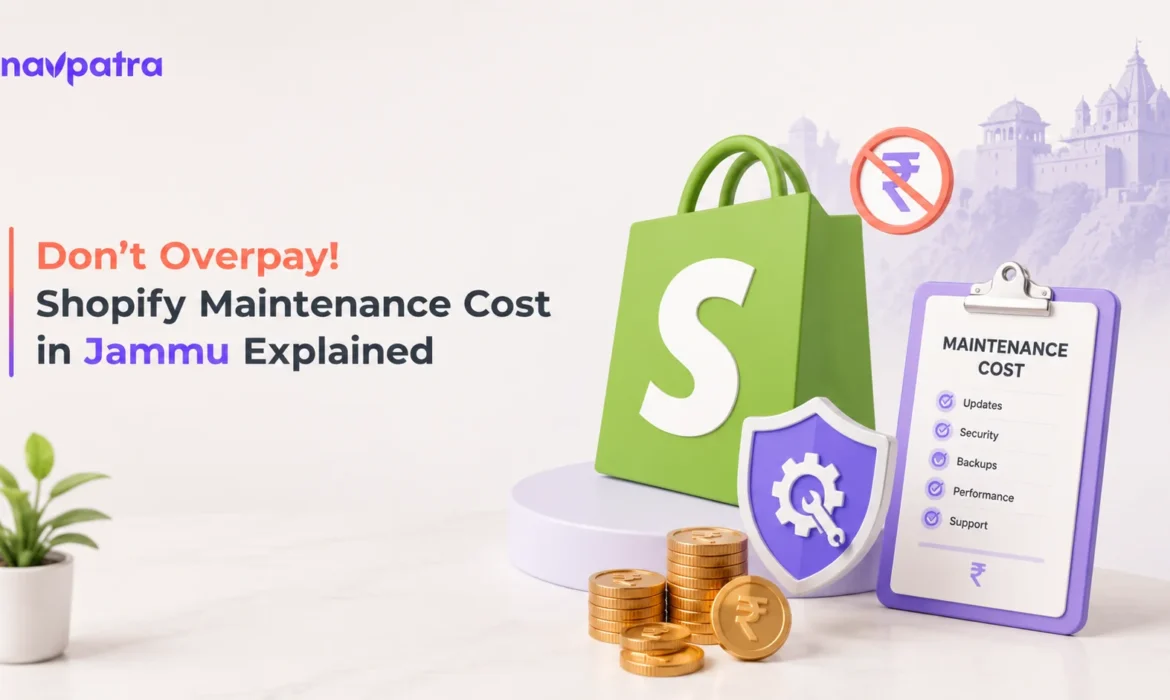 Don't Overpay! Shopify Maintenance Cost in Jammu Explained