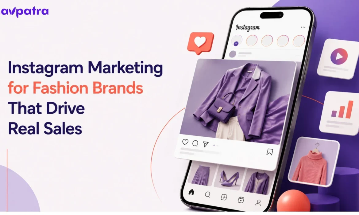Instagram Marketing Strategy for Fashion Brands in 2026 That Makes People Stop Scrolling