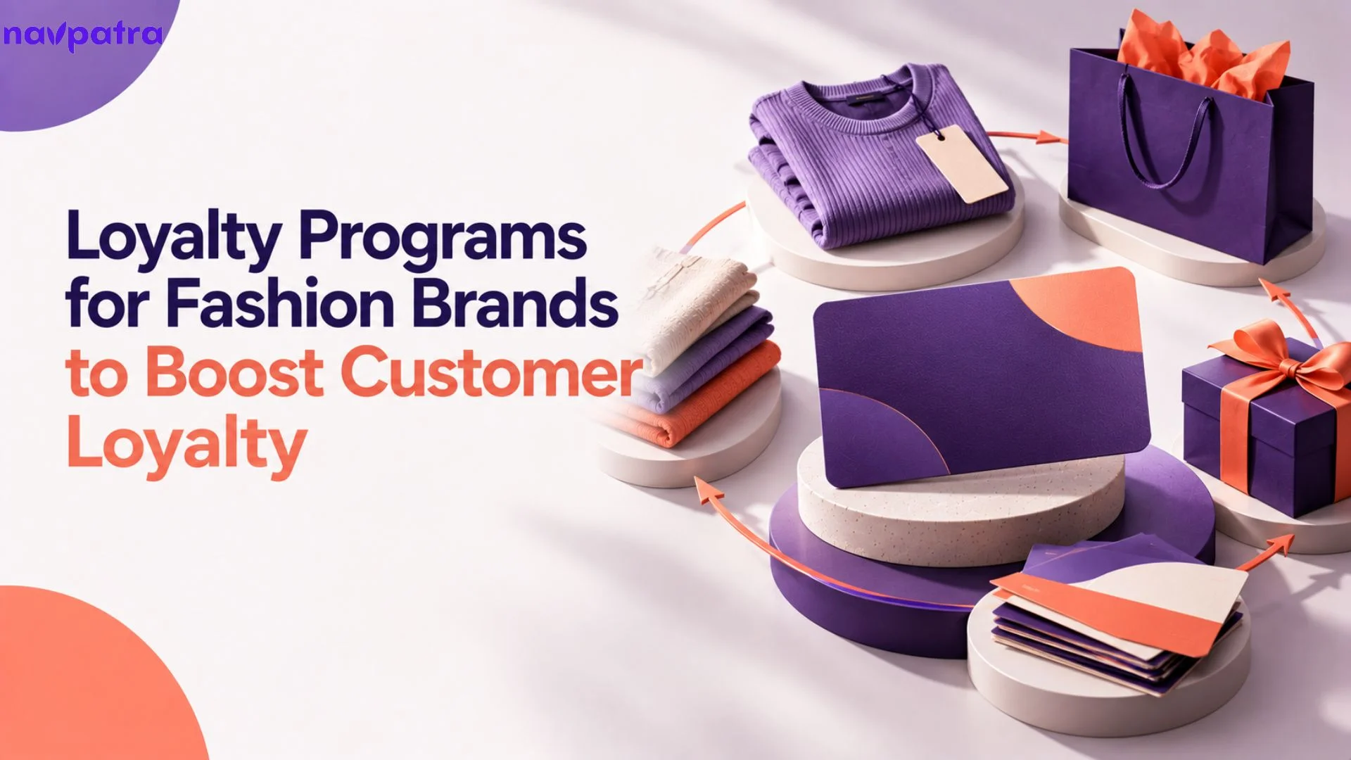 How Loyalty Programs for Fashion Brands Drive Repeat Sales?